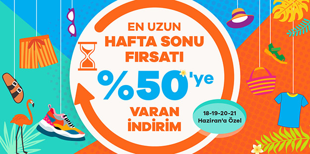 En Uzun Hafta Sonu Fırsatı %50'ye Varan İndirim