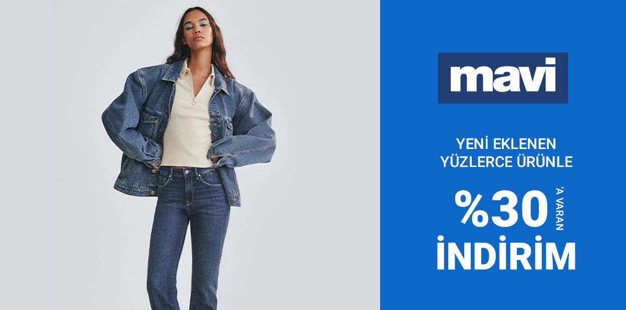Mavi Yeni Eklenen Ürünlerle %30'a Varan İndirim