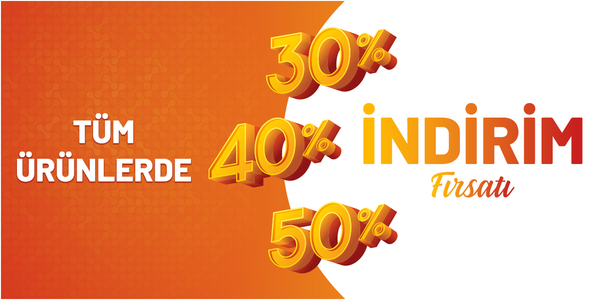 Tüm Ürünlerde %30, %40, %50 İndirim