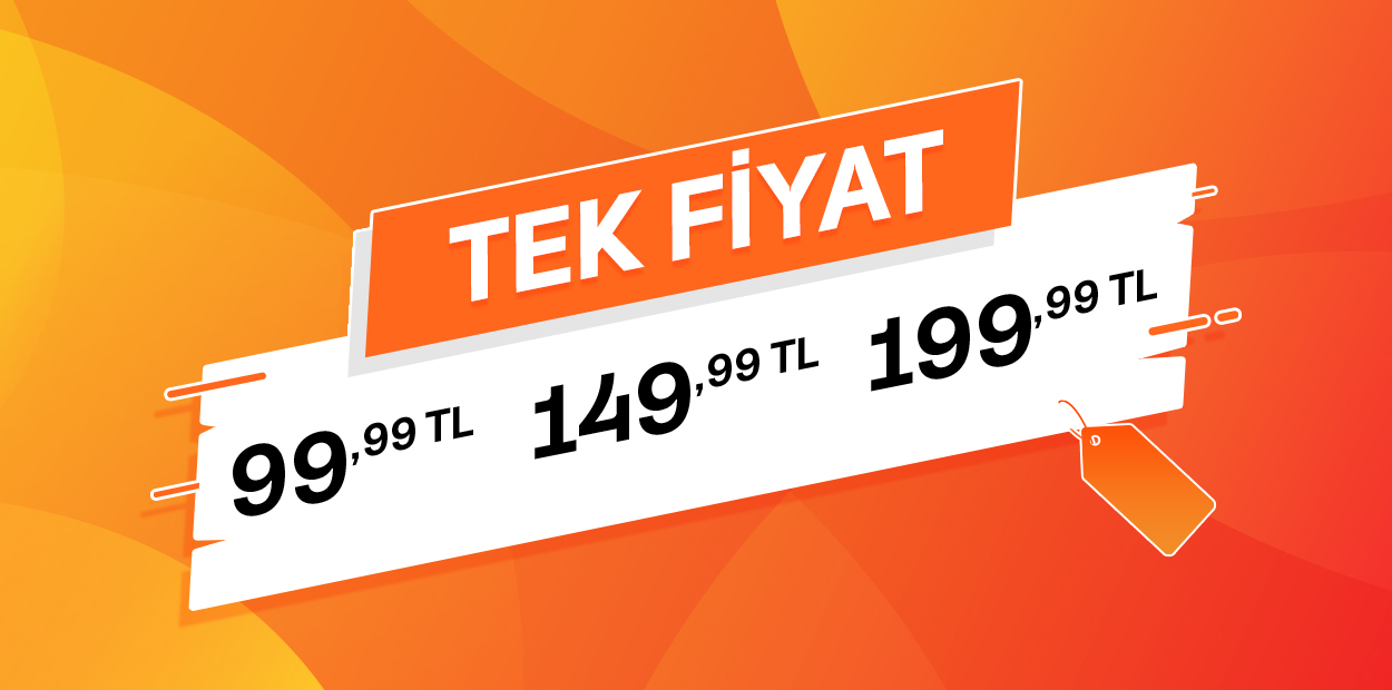 Tek Fiyat Fırsatını Yakala!
