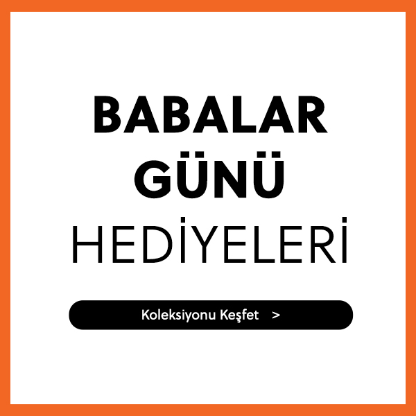 BABALAR GÜNÜ HEDİYELERİ