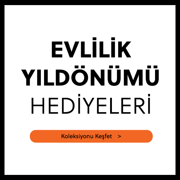 EVLİLİK YILDÖNÜMÜ HEDİYELERİ
