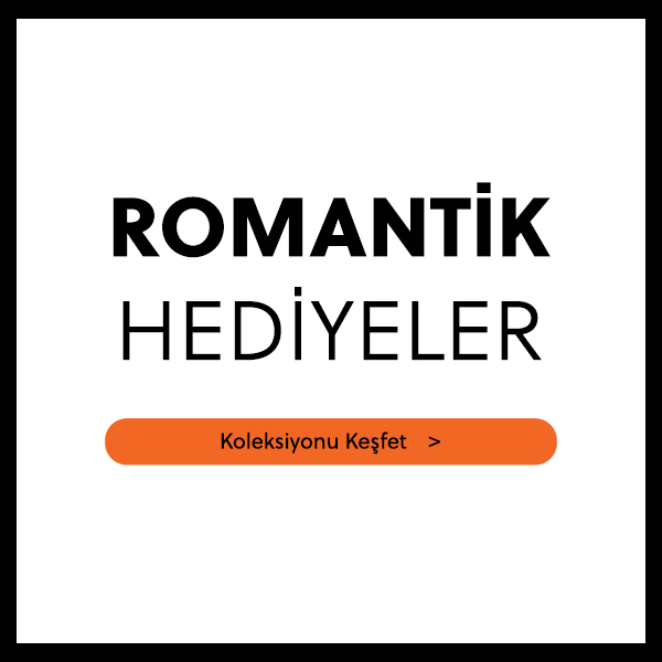ROMANTİK HEDİYELER