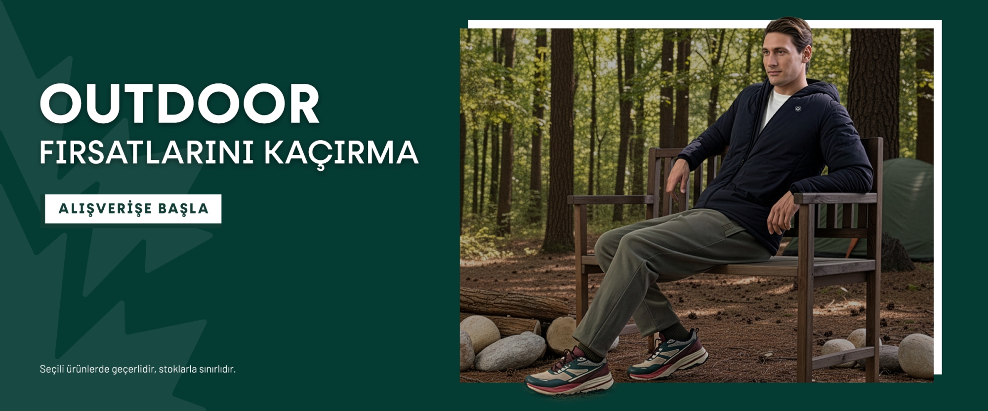 Outdoor Fırsatlarını Kaçırma