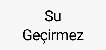 Su Geçirmez