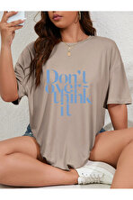 Unisex Dont Over Think Baskılı Tasarım - FLO 3 Al 1 Öde