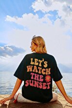 Unisex Lets Watch The Sunset Tasarım Tshirt - 3 Al 1 Öde