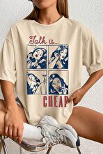 Unisex Talk is Cheap Baskılı Oversize Tshirt - 3 Al 1 Öde
