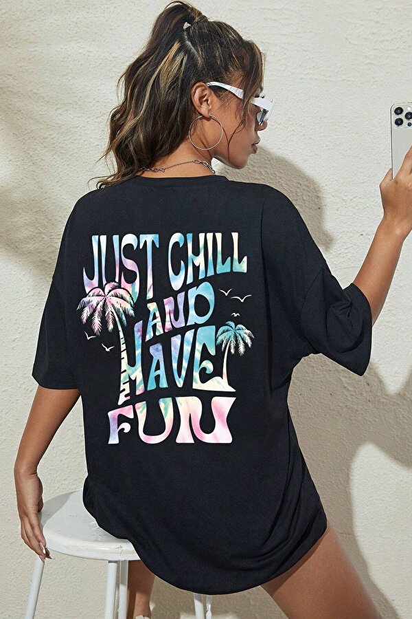Unisex Just Chill And Have Fun Tasarım Tshirt - FLO 3 Al 1 Öde
