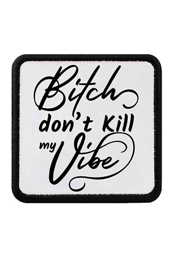 Don't Kill My Vibe Logolu